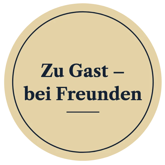Siegel: Zu Gast – bei Freunden